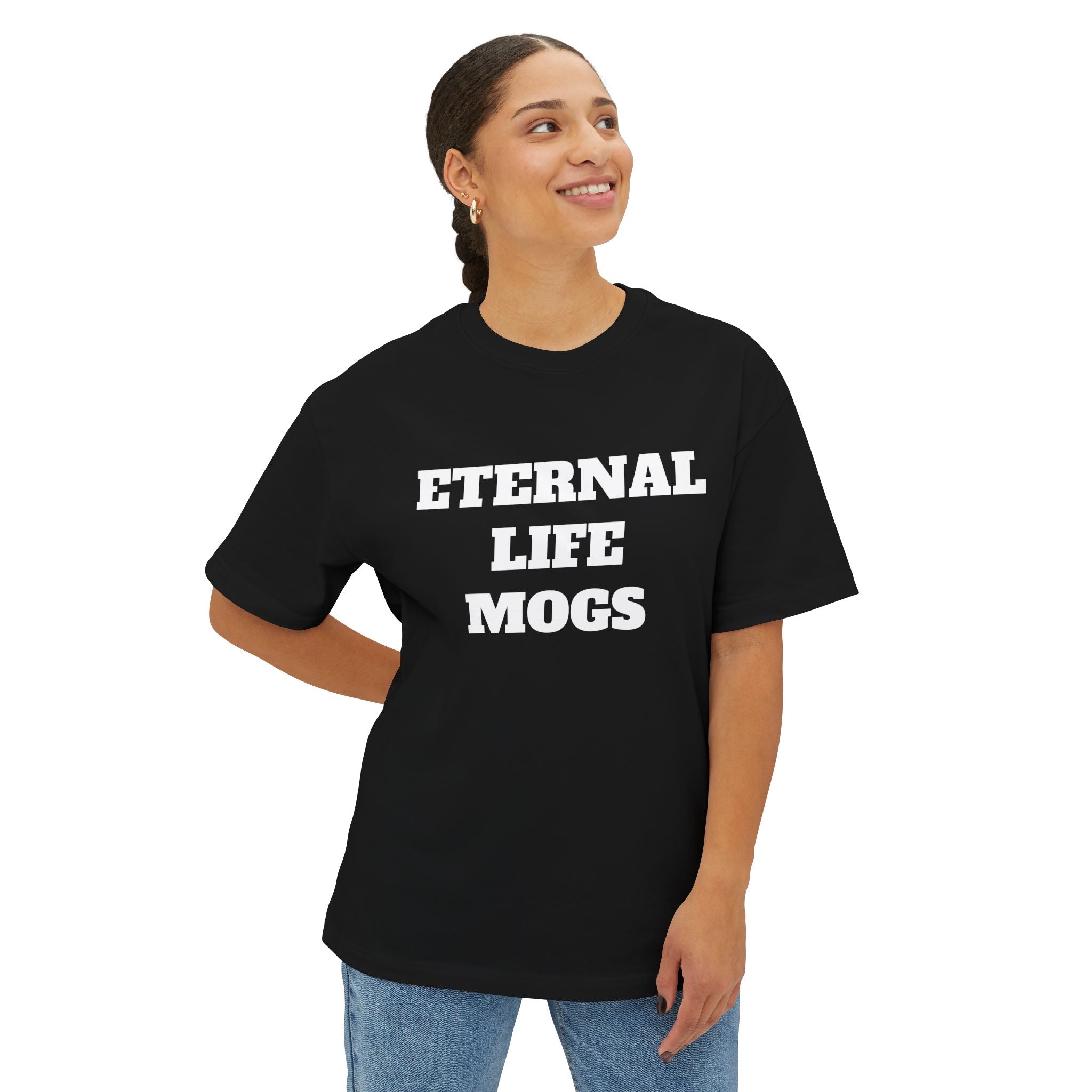 Eternal Life Mogs T-Shirt